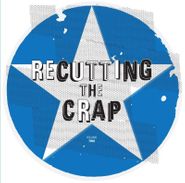 Various Artists, Recutting The Crap Vol. 2 [Record Store Day Colored Vinyl] (LP)