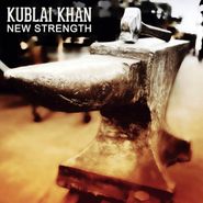 Kublai Khan, New Strength (CD)