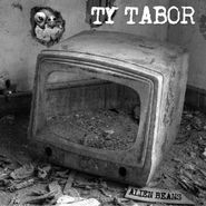 Ty Tabor, Alien Beans (CD)