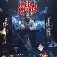 Metal Church, Damned If You Do [Blue & Black Splatter Colored Vinyl] (LP)