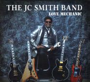 The JC Smith Band, Love Mechanic (CD)