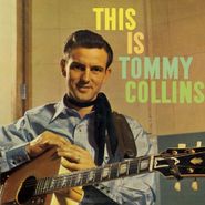 Tommy Collins, This Is Tommy Collins (CD)
