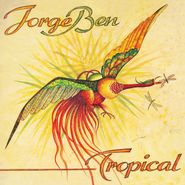 Jorge Ben, Tropical (LP)