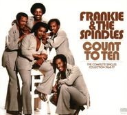 Frankie & The Spindles, Count To Ten: The Complete Singles Collection 1968-77 (CD)