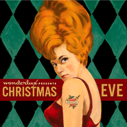 Wonderlux, Wonderlux Presents Christmas Eve (CD)