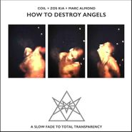 Coil, How To Destroy Angels (CD)