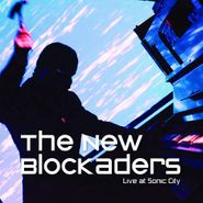 The New Blockaders, Live At Sonic City (CD)