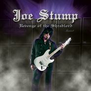 Joe Stump, Revenge Of The Shredlord (CD)