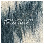 David S. Ware, Birth Of A Being (CD)