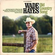 Wade Hayes, Old Country Song (CD)