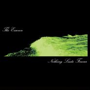 The Essence, Nothing Lasts Forever [Record Store Day] (LP)