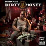 Berner, Berner Presents Dirty Money, Vol. 1 (CD)
