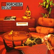 Morcheeba, Big Calm [Bonus Track] (CD)