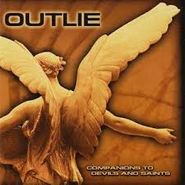 Outlie, Companions To Devils & Saints (CD)