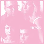 Priests, Nothing Feels Natural (LP)