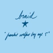 Braid, Frankie Welfare Boy Age 5 [Remastered 180 Gram Vinyl] (LP)