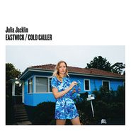 Julia Jacklin, Eastwick / Cold Caller (7")