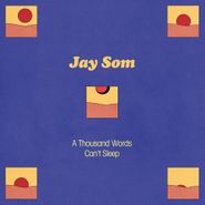 Jay Som, A Thousand Words / Can't Sleep (7")