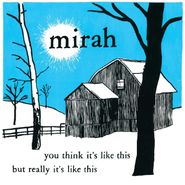 Mirah, You Think It's Like This But Really It's Like This [20 Year Anniversary Edition] (CD)