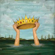 Josh Ritter, Fever Breaks [Coke Bottle Clear Vinyl] (LP)