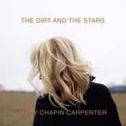 Mary Chapin Carpenter, The Dirt And The Stars (LP)