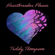 Teddy Thompson, Heartbreaker Please (CD)