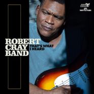 Robert Cray, That's What I Heard (CD)