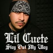 Lil Cuete, Stay Out My Way (CD)