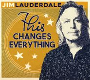 Jim Lauderdale, This Changes Everything (CD)