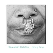 Somerset Catalog, Lonely Fang (LP)