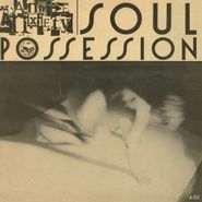 Annie Anxiety, Soul Possession (LP)