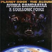 Afrika Bambaataa, Planet Rock - The Album (CD)