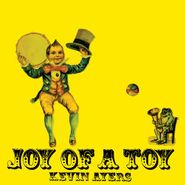 Kevin Ayers, Joy Of A Toy [Yellow Vinyl] (LP)