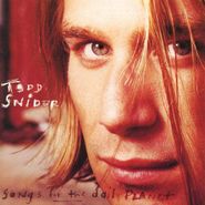 Todd Snider, Songs For The Daily Planet [180 Gram Vinyl] (LP)