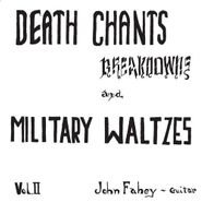 John Fahey, Volume II - Death Chants Breakdowns And Military Waltzes [180 Gram Vinyl] (LP)