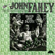 John Fahey, Volume 5: The Transfiguration Of Blind Joe Death [180 Gram Vinyl] (LP)