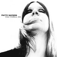 Patty Waters, You Thrill Me (CD)