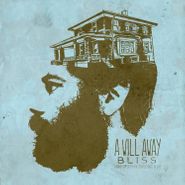 A Will Away, Bliss (CD)