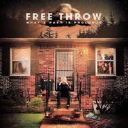 Free Throw, What's Past Is Prologue (LP)
