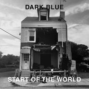 Dark Blue, Start Of The World (LP)