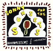 Sonny & The Sunsets, Hairdressers From Heaven (LP)