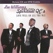 Lee Williams & The Spiritual QC's, Love Will Go All The Way [Deluxe Version] (CD)
