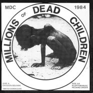MDC, Millions Of Dead Children / Chicken Squawk [Black Friday] (7")