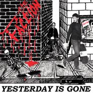 The Faction, Yesterday Is Gone [Record Store Day] (12")
