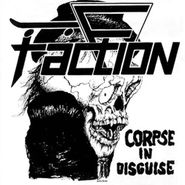 The Faction, Corpse In Disguise (12")