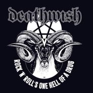 Deathwish, Rock 'n' Roll's One Hell Of A Drug (LP)