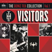 The Visitors, The Deniz Tek Collection Vol. 1 (LP)