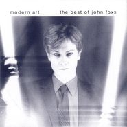 John Foxx, Modern Art - The Best Of John Foxx (CD)