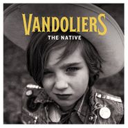 The Vandoliers, The Native (CD)