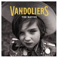The Vandoliers, The Native (LP)